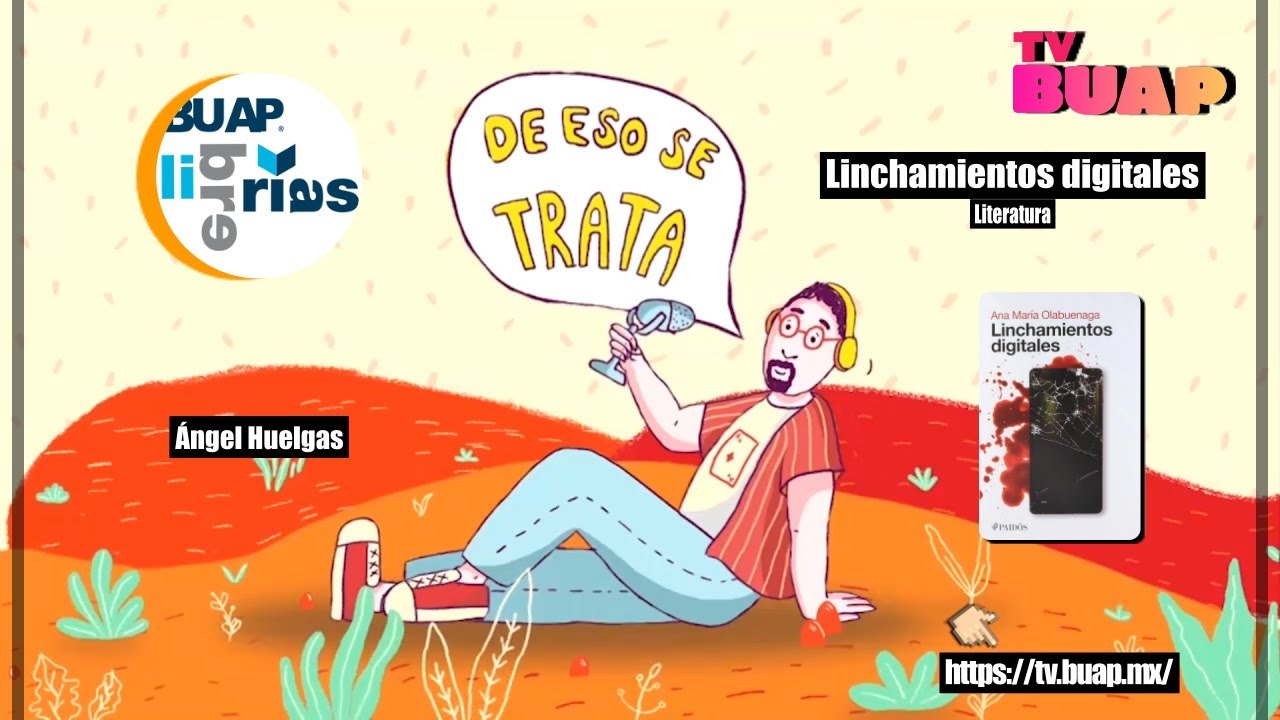 🤔 ¿Qué es un linchamiento digital? 🤔📖 | De eso se trata. Ep. 10 de junio.