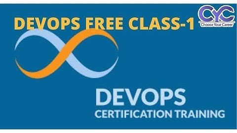 DEVOPS FREE CLASS-1|CYCSOFT powered BY CYC Guidance Pvt Ltd