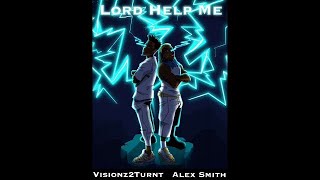 Visionz2Turnt Lord Help Me Official Music Video Real Struggle, Real Faith