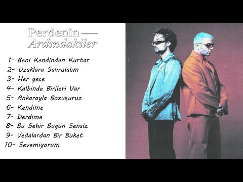 Perdenin Ardındakiler En Çok Dinlenen Şarkıları