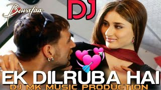 Mera Dil Jis Dil Pe Fida Hai Ek Dilruba Hai DJ mix ( Bewafa)  l 2022 Love Special DJ Song | MK MUSIC