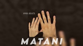 Stella - Matani (NWA Beats)