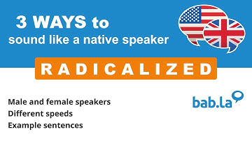 RADICALIZED pronunciation | Improve your language with bab.la