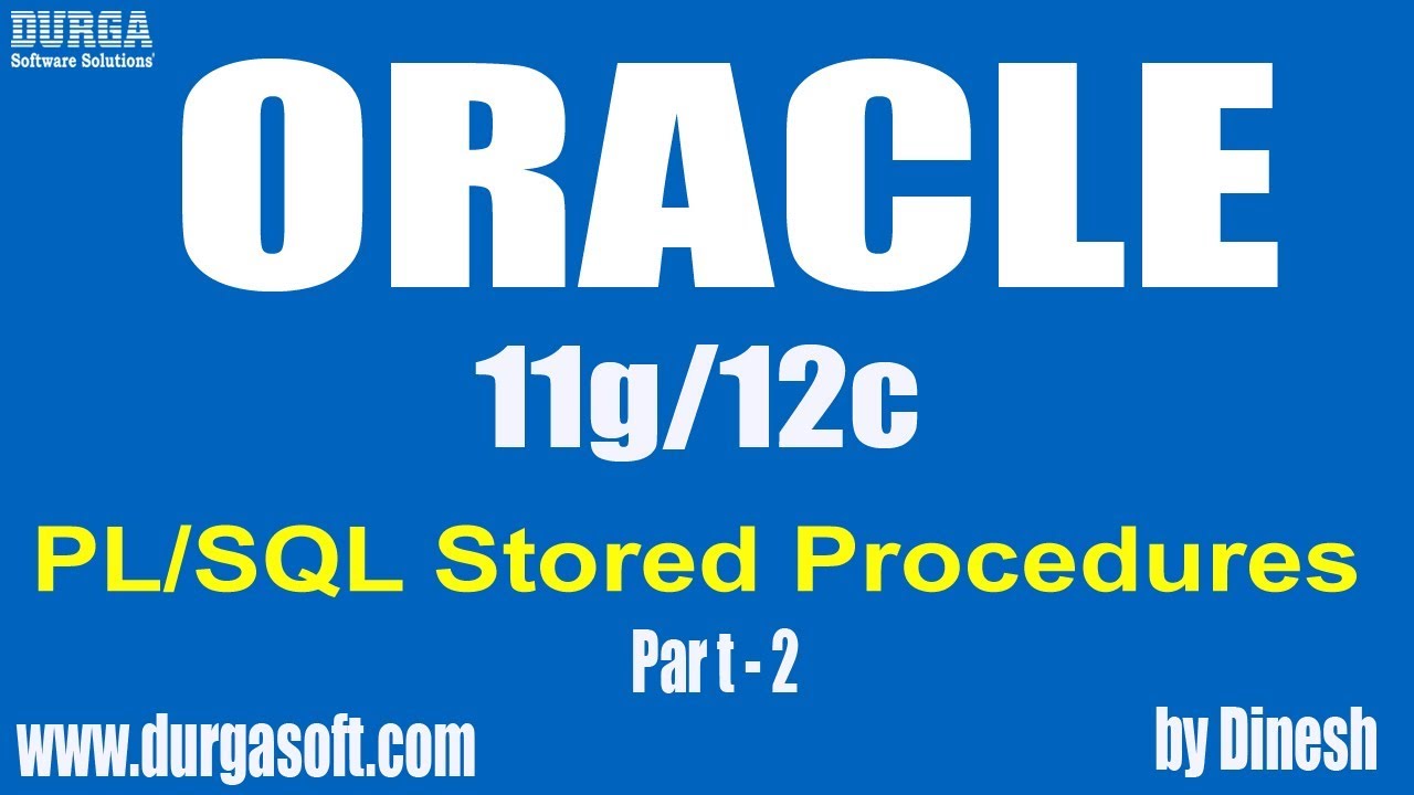 Oracle || PL/SQL Stored Procedures Part - 2 by dinesh