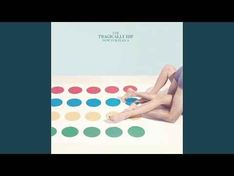 At Transformation - The Tragically Hip