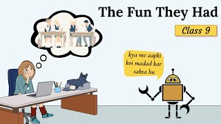 the fun they had class 9 in hindi animation / class 9 english chapter 1