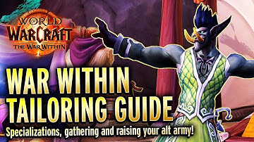 THE War Within Tailoring Guide - Leveling, Build Strategies and More!