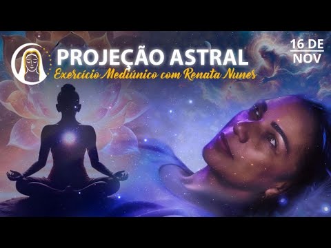 PROJEÇÃO ASTRAL #228