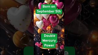 Born on September 5th? Double Mercury Power #September5Birthday #short #trending #astro