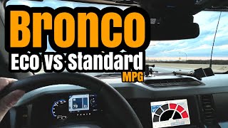 Eco vs Standard mode does it effect MPGs   Ford Bronco Badlands Sasquatch