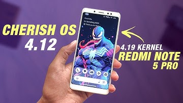 Cherish OS 4.12 Official For Redmi Note 5 Pro | Android 13 | 4.19 Kernel | Dynamic Partition Rom