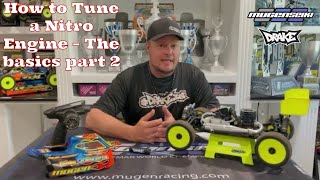 How to Tune a Nitro Engine - The basics part 2.