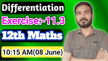Differentiation II K.C. Sinha II  Ex:-11.3 II  08 June II PRINCE SIR
