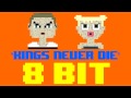 Kings Never Die (8 Bit Remix Cover Version) [Tribute to Eminem ft. Gwen Stefani] - 8 Bit Universe