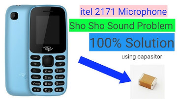 itel it2171 microphone sho sho problem solution