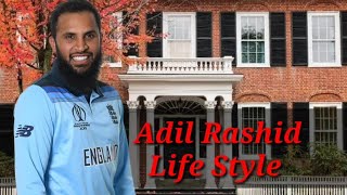 Adil Rashid LifeStyle//Net Worth//Nationality//LifeStyles