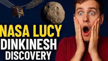 NASA Lucy Dinkinesh Discovery