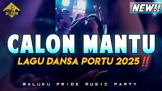 CALON MANTU IDAMAN _DANSA PORTU _DJ PAPA REMIX _yang lagi viral tiktok 2025