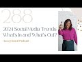 2024 social media trends whats in and whats out