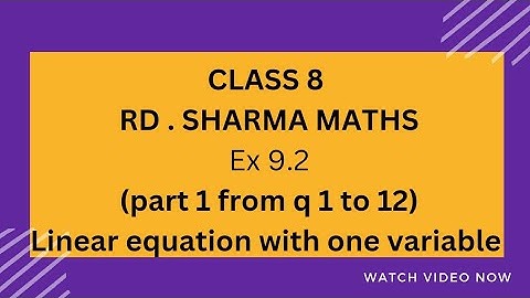 ex 9.2  rd Sharma maths class 8//  chapter 9 , linear equation with one variable// @activebeing