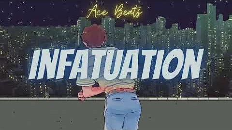 CHILL RNB TRAP TYPE BEAT - INFATUATION