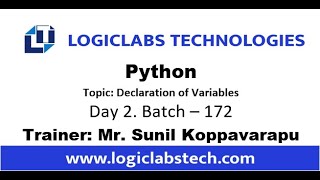 Python Day 2 * Topic - Declaration of Variables, Batch 172.