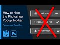 How to Hide the Photoshop Popup Toolbar (Contextual Task Bar)