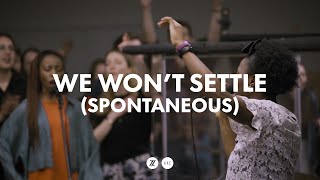 WE WON'T SETTLE (Spontaneous) | KXC