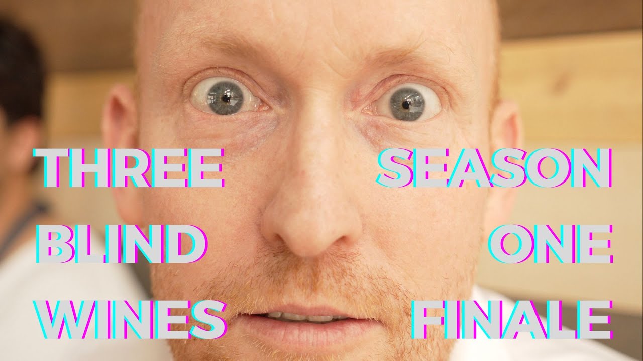 Финал первого сезона «Три слепых вина» | Шоу слепых дегустаций вин и подбора блюд