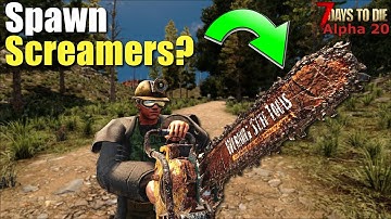 7 Days To Die - Which Power Tools Spawn Screamers? (Alpha 20)