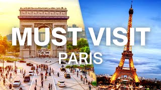 TOP 10 Places in PARIS you MUST visit