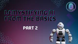 Demystify AI from the basics, Part 2