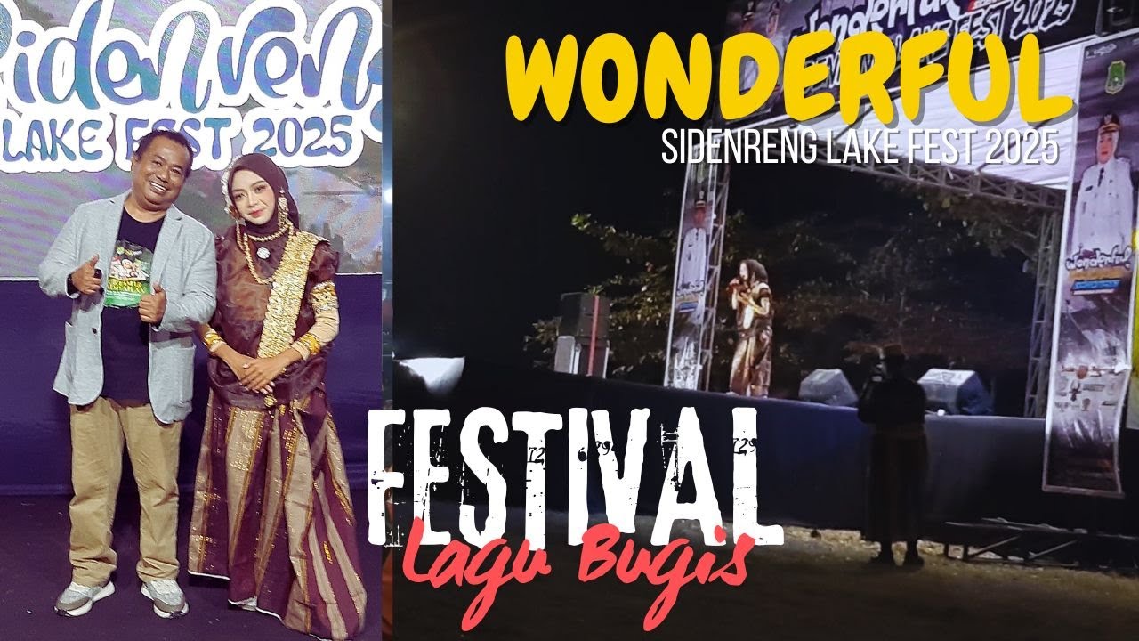 Sidenreng Lake Fest 2025 - Festival Lagu Bugis || Aqilah Makarim Wanuakku Sidenreng Rappang