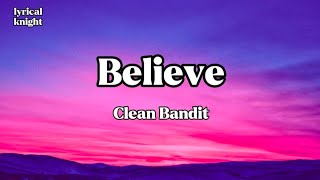 Download Lagu Believe(lyrics) - Clean Bandit \u0026 Lloyiso MP3 Download Lagu Believe(lyrics) - Clean Bandit \u0026 Lloyiso MP3
