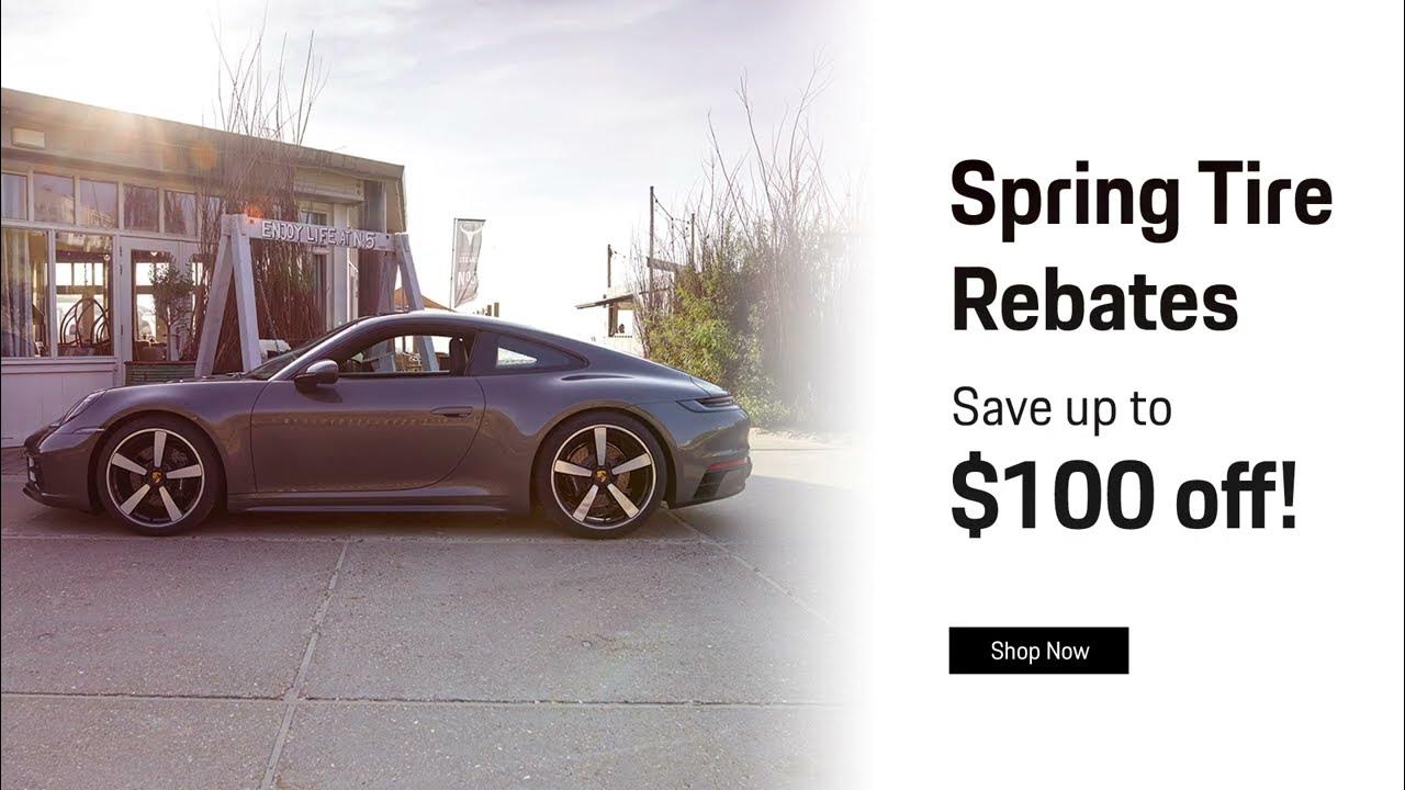 spring-tire-rebates-porsche-motor-city-youtube