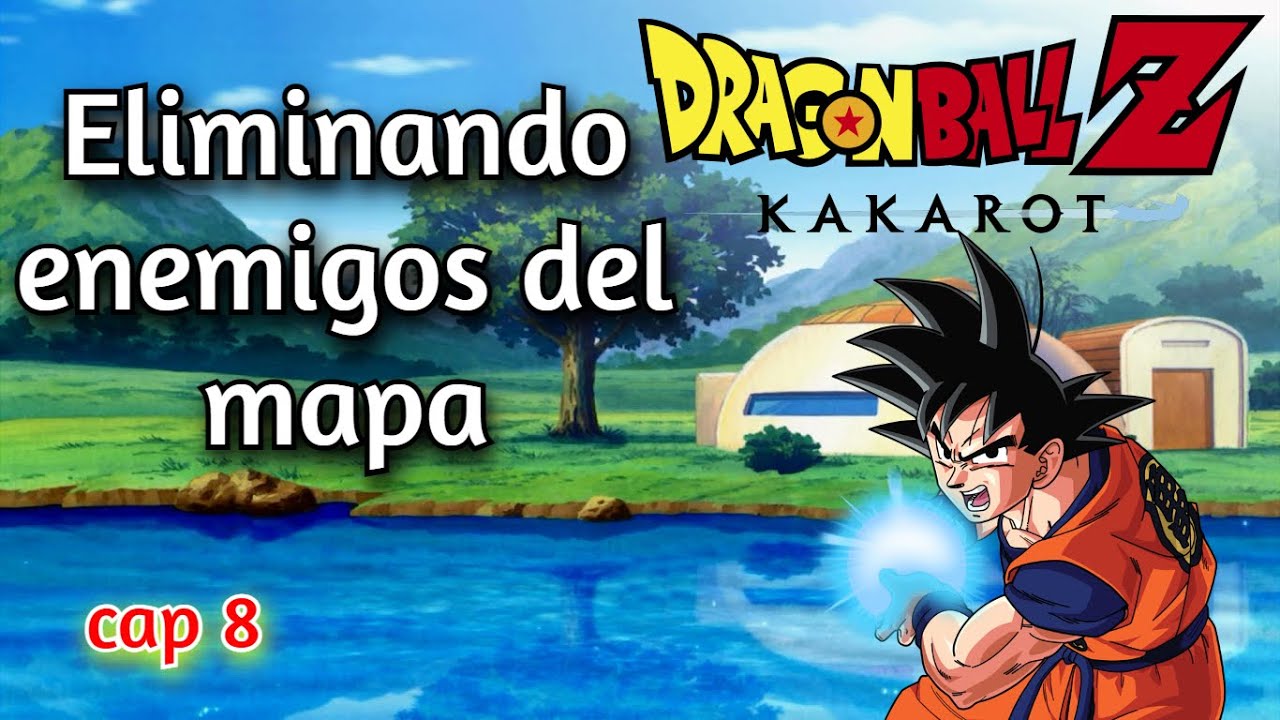Eliminando enemigos del mapa Dragon Ball Z Kakarot cap 8 - YouTube