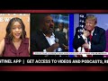 4 High Ranking African Americans Investigating Donald Trump | LA Sentinel