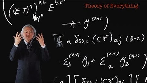 Michio Kaku: Theory of Everything