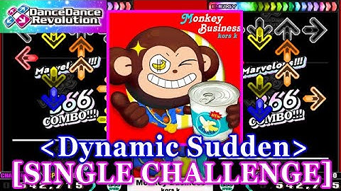 [Dynamic Sudden] 【DDR 2013】 Monkey Business / kors k [SINGLE CHALLENGE] 譜面確認+Clap