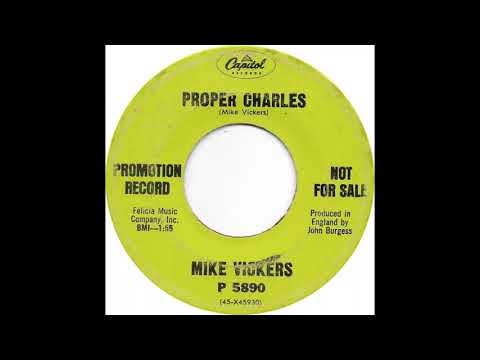 Mike Vickers Proper Charles Mike Vickers Proper Charles