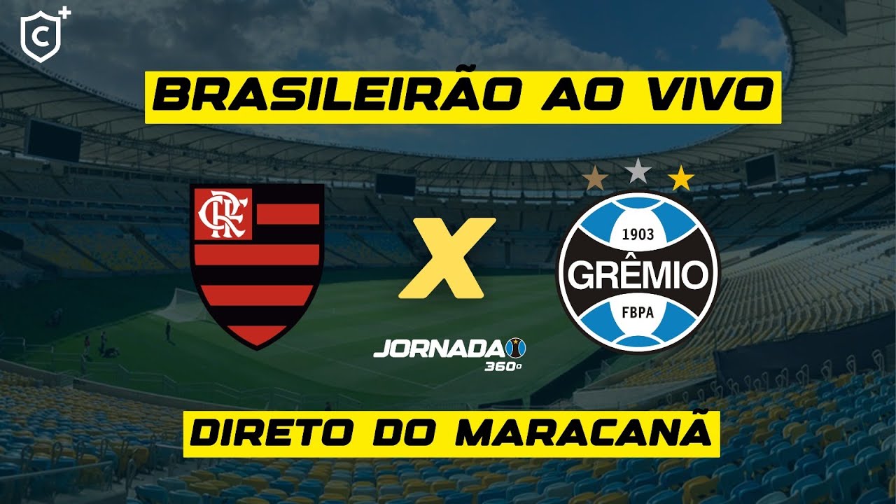 FLAMENGO X GRÊMIO TRANSMISSÃO AO VIVO DIRETO DO MARACANÃ - CAMPEONATO  BRASILEIRO 2023 10ª RODADA 