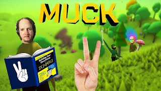 Muck Part 2: Like the First One But Better?