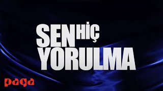 Hadise - Sen Hiç Yorulma Official Lyric Video