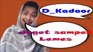 D_Kadoor - Joget Sampek Lemes