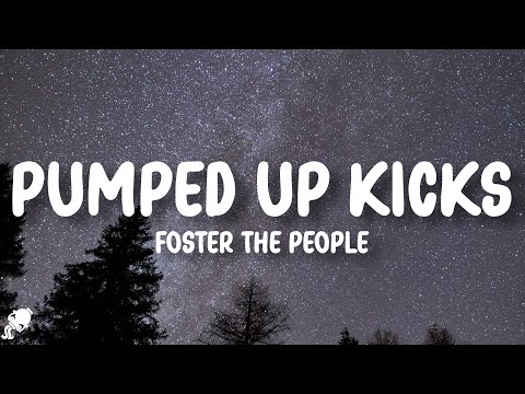 Foster the People - Pumped Up Kicks (Lyrics)