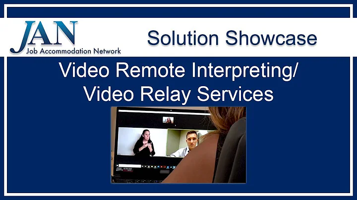 Solution Showcase: Video Remote Interpreting (VRI) and Video Relay Services (VRS)