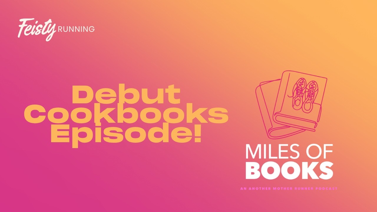Miles of Books: Debut Cookbooks Episode