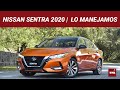 Nissan Sentra 2020, lo manejamos y no se parece en nada al anterior (y eso es bueno)