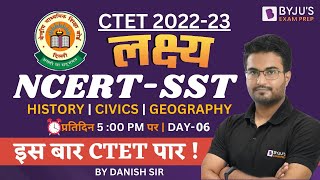 CTET 2022 | SST CTET Paper 2 | CTET SST #6 | SOCIAL SCIENCE | HISTORY | CIVICS | GEOGRAPHY