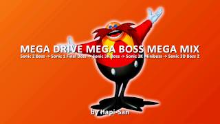 Sonic the Hedgehog Remix ~ Mega Drive Mega Boss Mega Mix